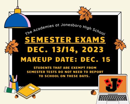  Semester exams are required this year unless your student is exempted for good attendance. 